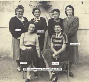 1949 - 1950
Institutrices Ecole des Filles
----
Yvonne RAU
Simone RIGAIL
Mle DURIN
Mme GENREBERT ?
Mme FEREDJ
Mle DUPIN