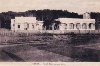 TENES - L'HOTEL TRANSATLANTIQUE