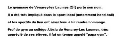 Le gymnase de Venerey-les-Laumes
porte son nom
