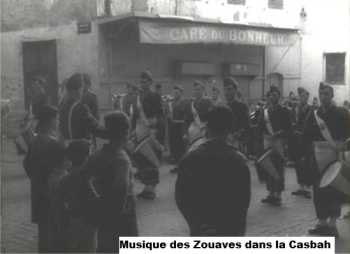 La musique des Zouaves
dans la Casbah