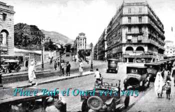 Place de BAB-EL-OUED vers 1915