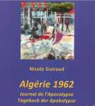 ALGERIE 1962
Journal de l'Apocalypse
----
Nicole GUIRAUD