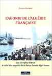 L'Agonie de l'ALGERIE FRANCAISE
----
Jacques GOUDROT