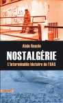 NOSTALGERIE
Alain RUSCIO