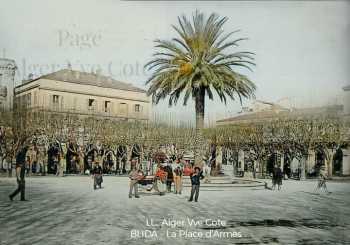 Blida - La Place d'ARMES