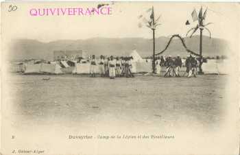 DUVEYRIER - Camp de la LEGION
et des TIRAILLEURS