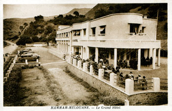 HAMMAM-MELOUANE - Le Grand Hotel Thermal