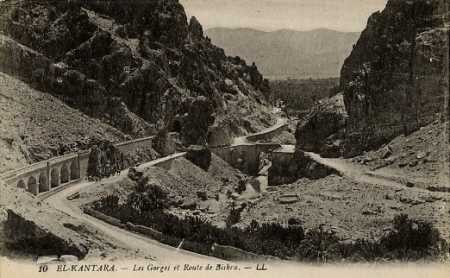 EL-KANTARA
La route de BISKRA dans les Gorges