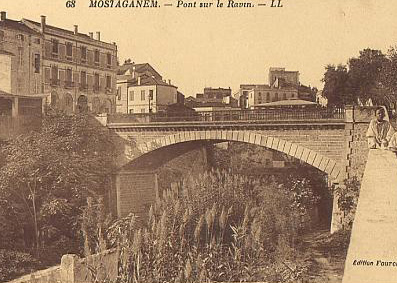 MOSTAGANEM - Le pont sur le Ravin