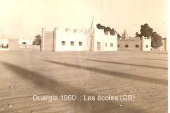OUARGLA - 1960 - Les Ecoles