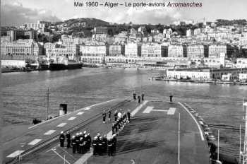 ALGER - Mai 1960
Le Porte-Avions "ARROMANCHES"