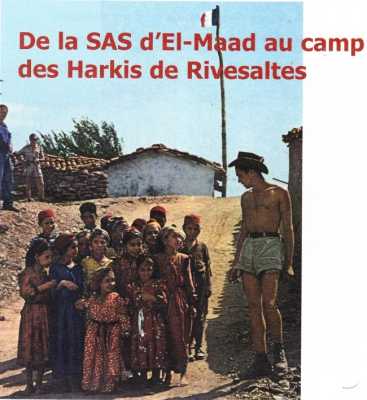 de la SAS d'EL-MAAD
au Camp de RIVESALTES