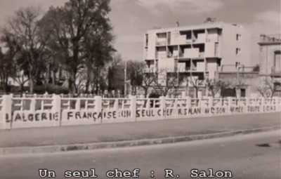 SIDI-BEL-ABBES - Mai 1962 - Un seul chef - Raoul SALAN
