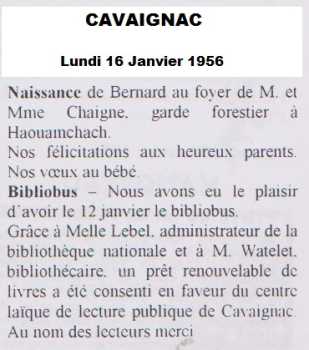 CAVAIGNAC - 16 Janvier 1956

Naissance de Bernard CHAIGNE
fils du Garde-Forestier de HAOUAMCHACH