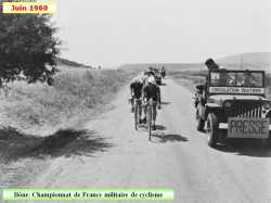 Juin 1960 
Championnat de France Militaire 
de Cyclisme