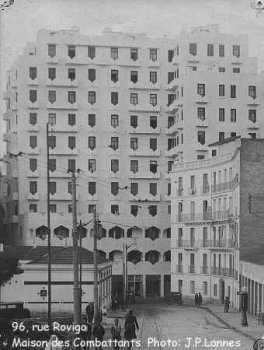 Alger, 96,rue Rovigo, la maison des Combattants.