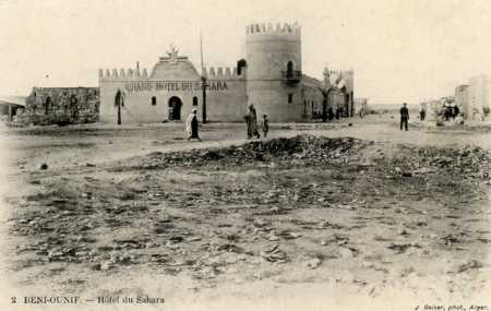 BENI-OUNIF - Hotel du Sahara