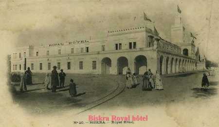BISKRA - Le Royal Hotel