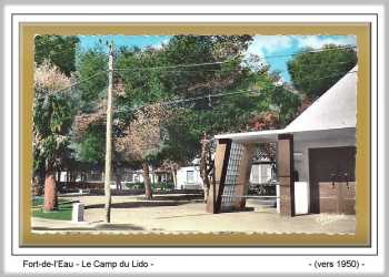 FORT-DE-L'EAU - 1950
Le Camp du LIDO