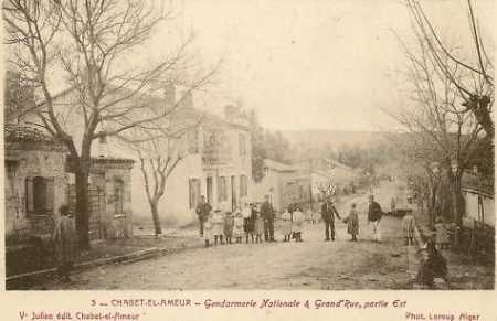 CHABET-EL-AMEUR - La Gendarmerie et la Grande Rue