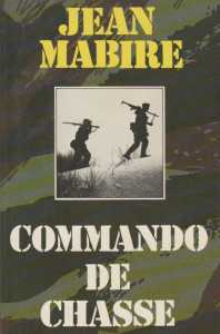   COMMANDO de CHASSE  Jean MABIRE  