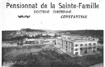 CONSTANTINE - Pensionnat de la Sainte Famille