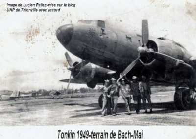 Lucien PALLEZ
TONKIN en 1949
Terrain d'aviation de BACH-MAI