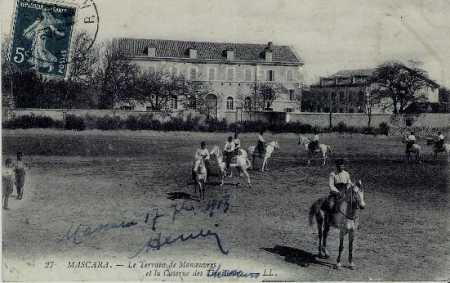 MASCARA
La Caserne des Tirailleurs en 1913