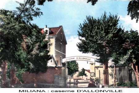 MILIANA - La Caserne d ALLONVILLE