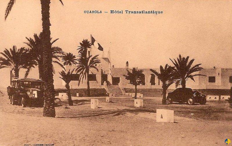 OUARGLA - L'Hotel Transatlantique