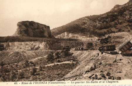 OUENZA - Les Mines de fer
Quartier Ste Barbe et le Chagoura