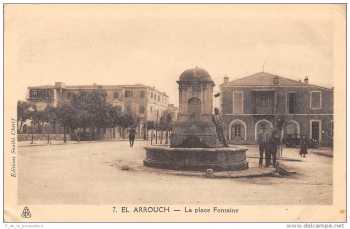 EL ARROUCH - La Place de la Fontaine