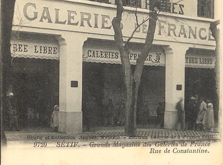 SETIF - Les Galeries de France
Rue de Constantine