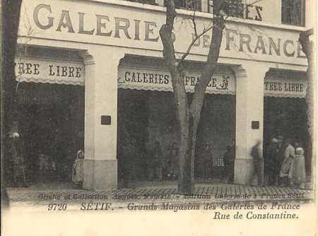 SETIF - Les Galeries de France
Rue de Constantine