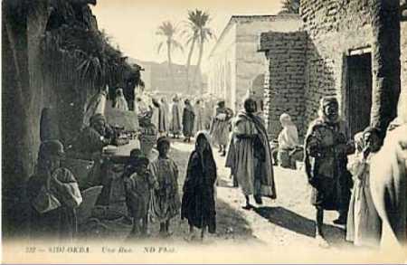 SIDI OKBA vers 1900 - Une Rue