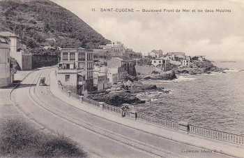 SAINT EUGENE
Boulevard Front de mer 
ou Boulevard BORELLI