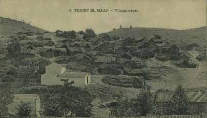 TENIET-EL-HAAD - Le village Arabe